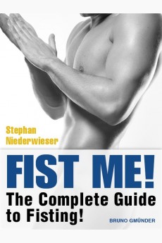 Fist Me! The Complete Guide...